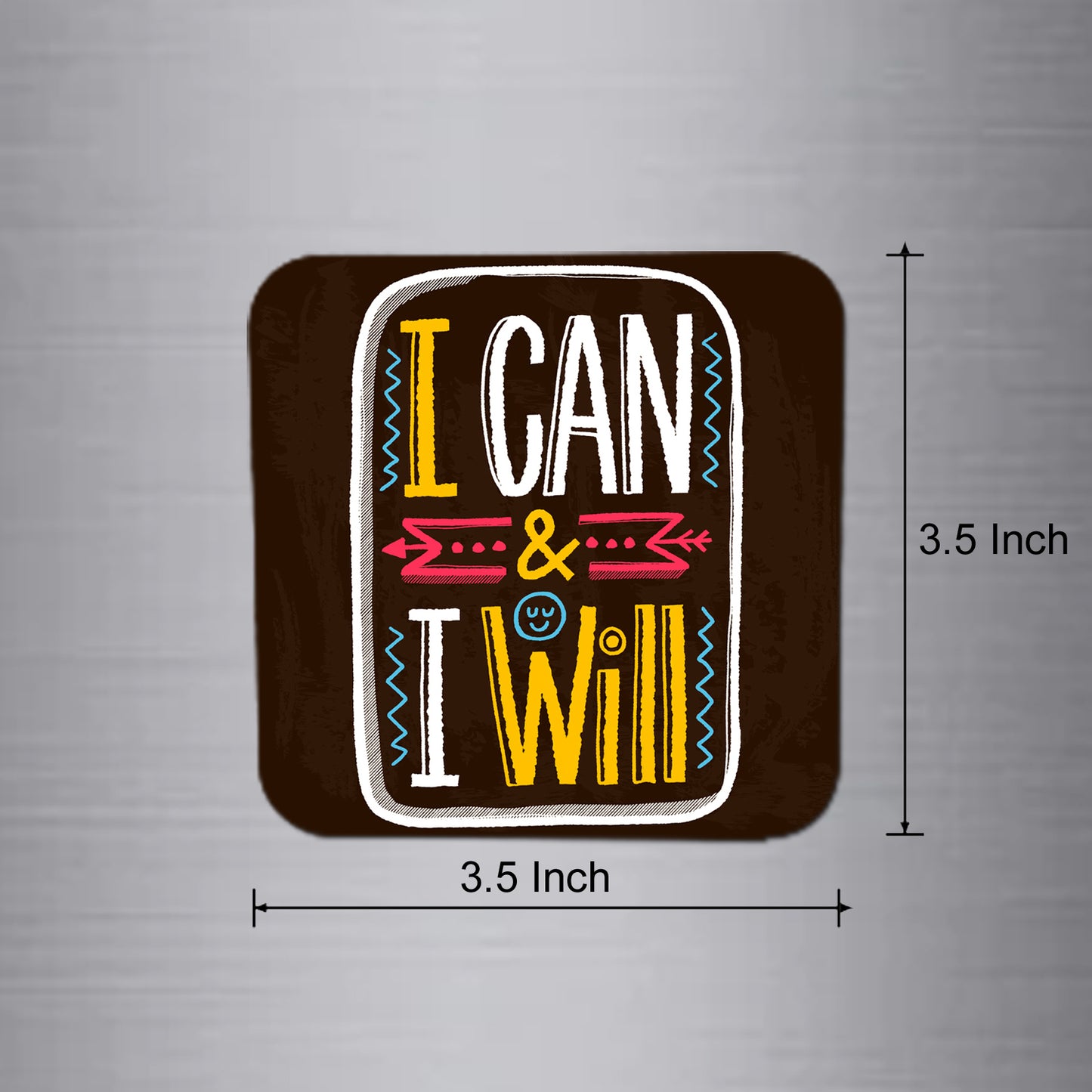 Fridge Magnet | I Can & I Will - FM115