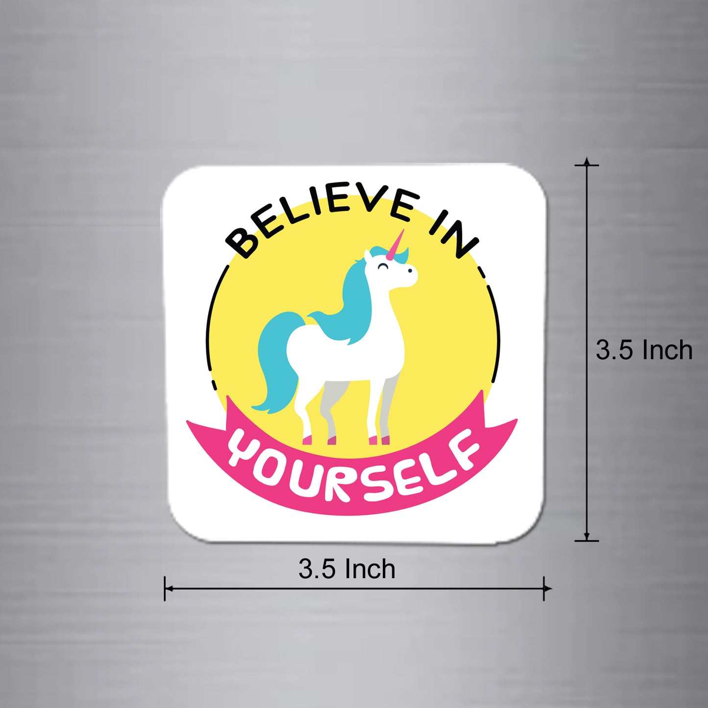 Fridge Magnet | Believe in Yourself - FM013