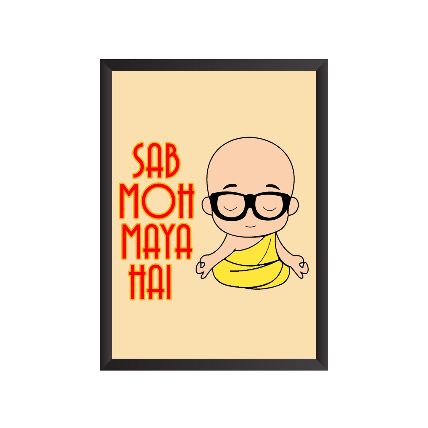 Sab MOH Maya Hai Wall Frame | PF027