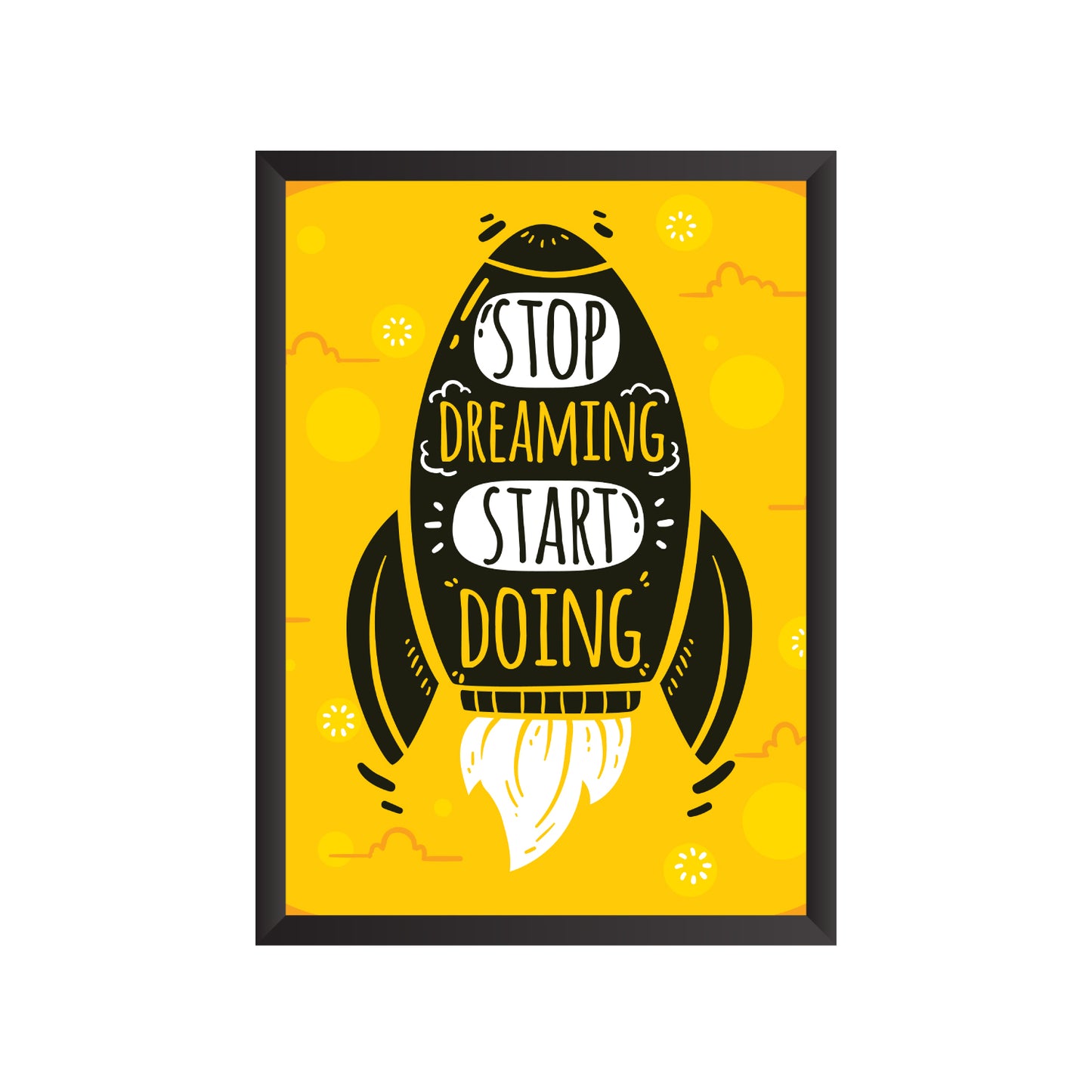 Stop Dreaming Start Doing Wall Frame | PF044