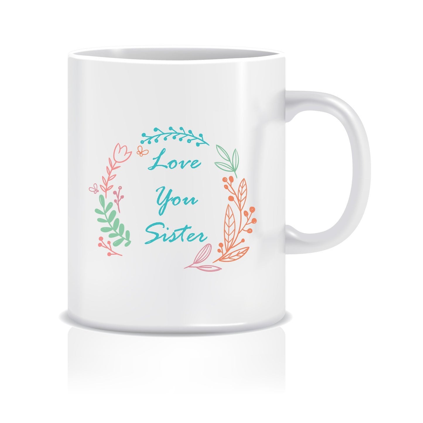Love You Sister Coffee Mug ED007