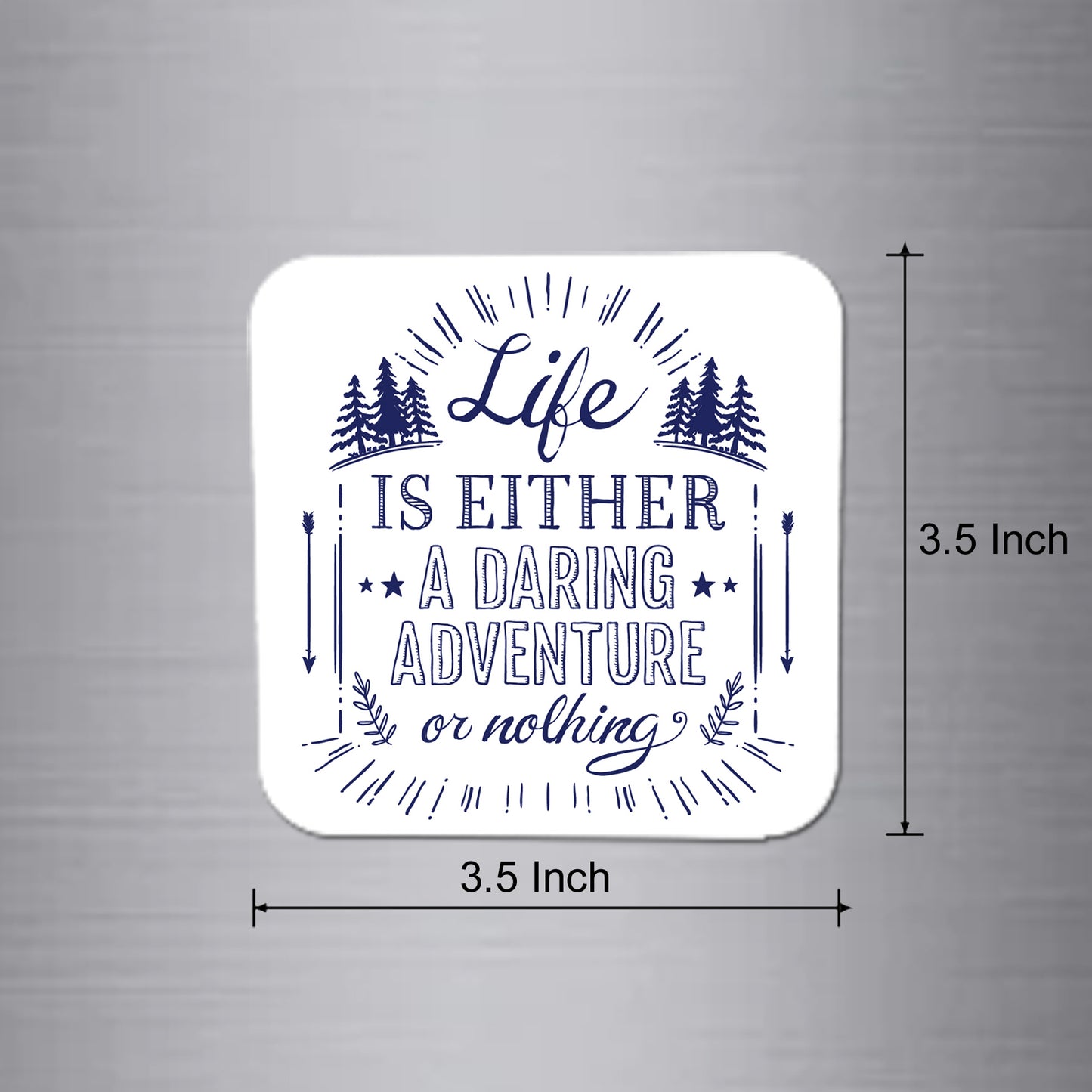 Fridge Magnet | Life is Either a Daring Adventure - FM030