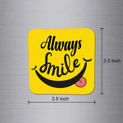 Fridge Magnet | Always Smile - FM058