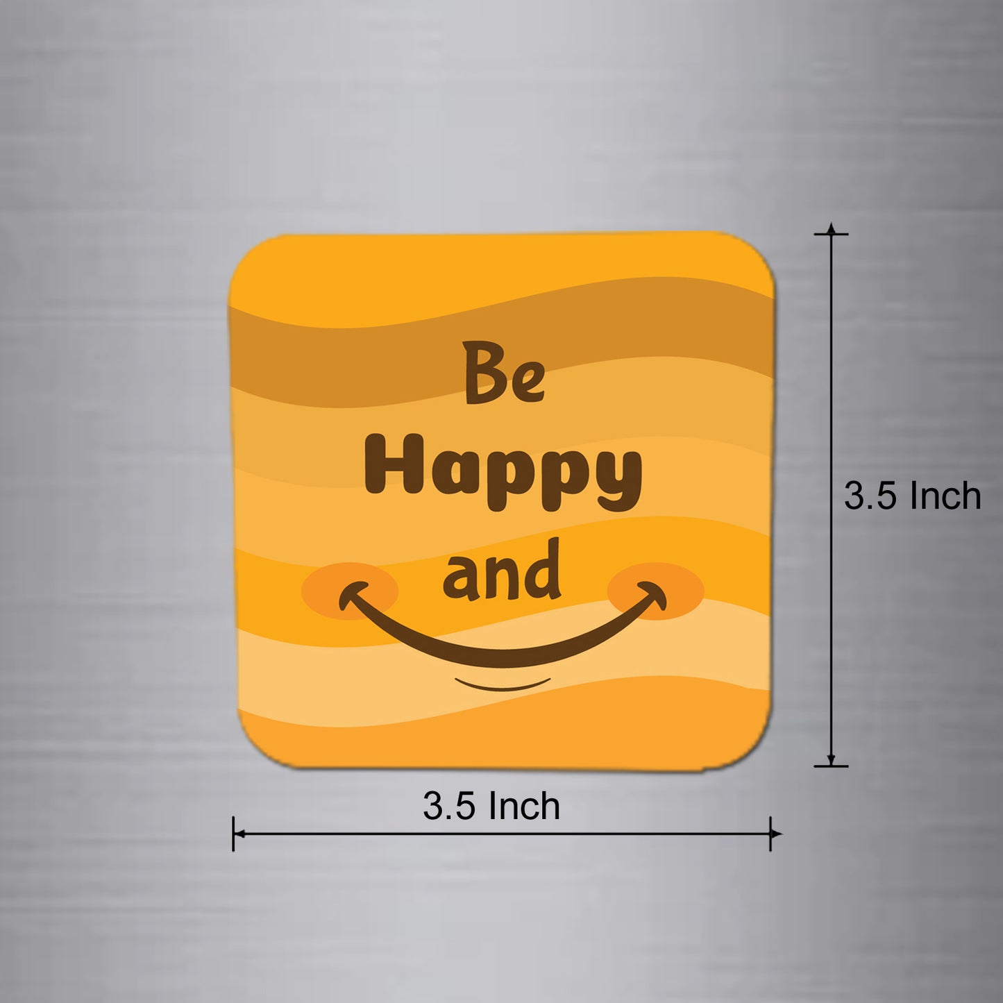 Fridge Magnet | Be Happy and Smile - FM032