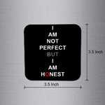 I Am Not Perfect But I Am Honest Magnet - FM130