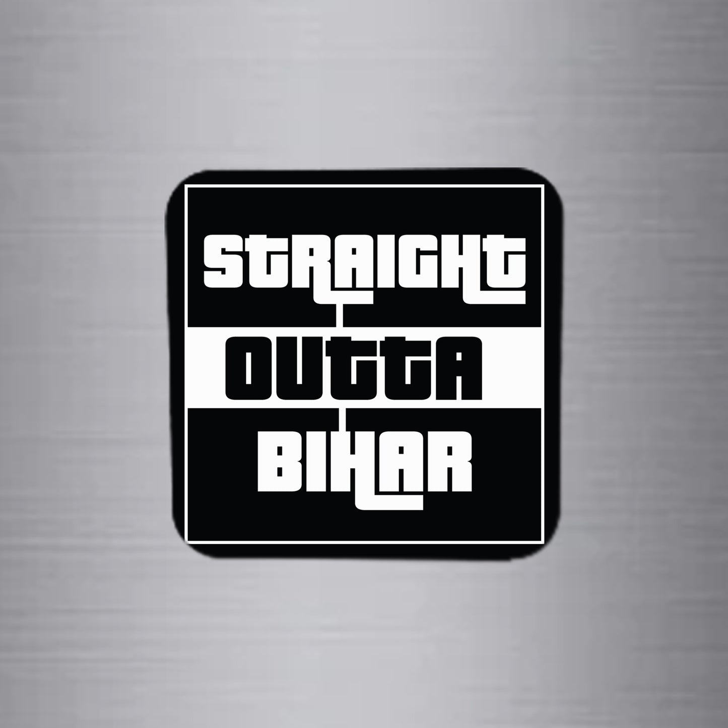 Fridge Magnet | Straight Outta Bihar - FM078