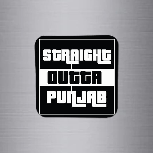 Fridge Magnet | Straight Outta Punjab - FM075