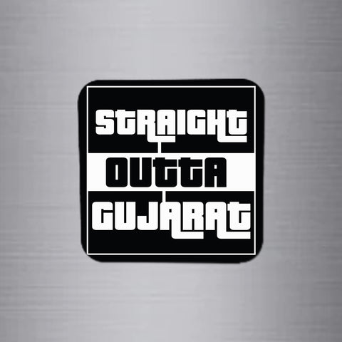 Fridge Magnet | Straight Outta Gujarat - FM080