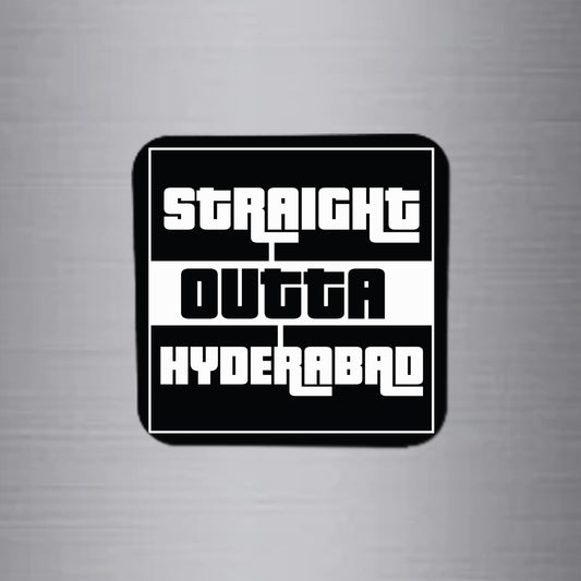 Fridge Magnet | Straight Outta Hyderabad - FM083