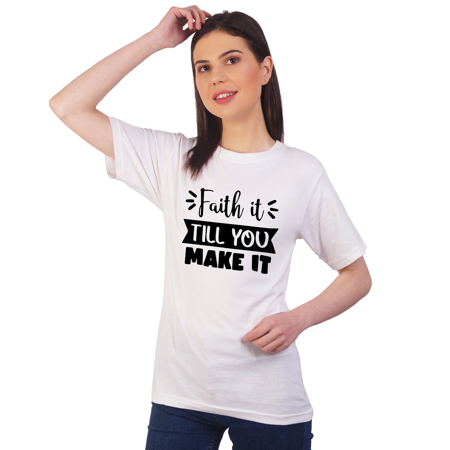 Faith It Till you Cotton T-shirt | T143