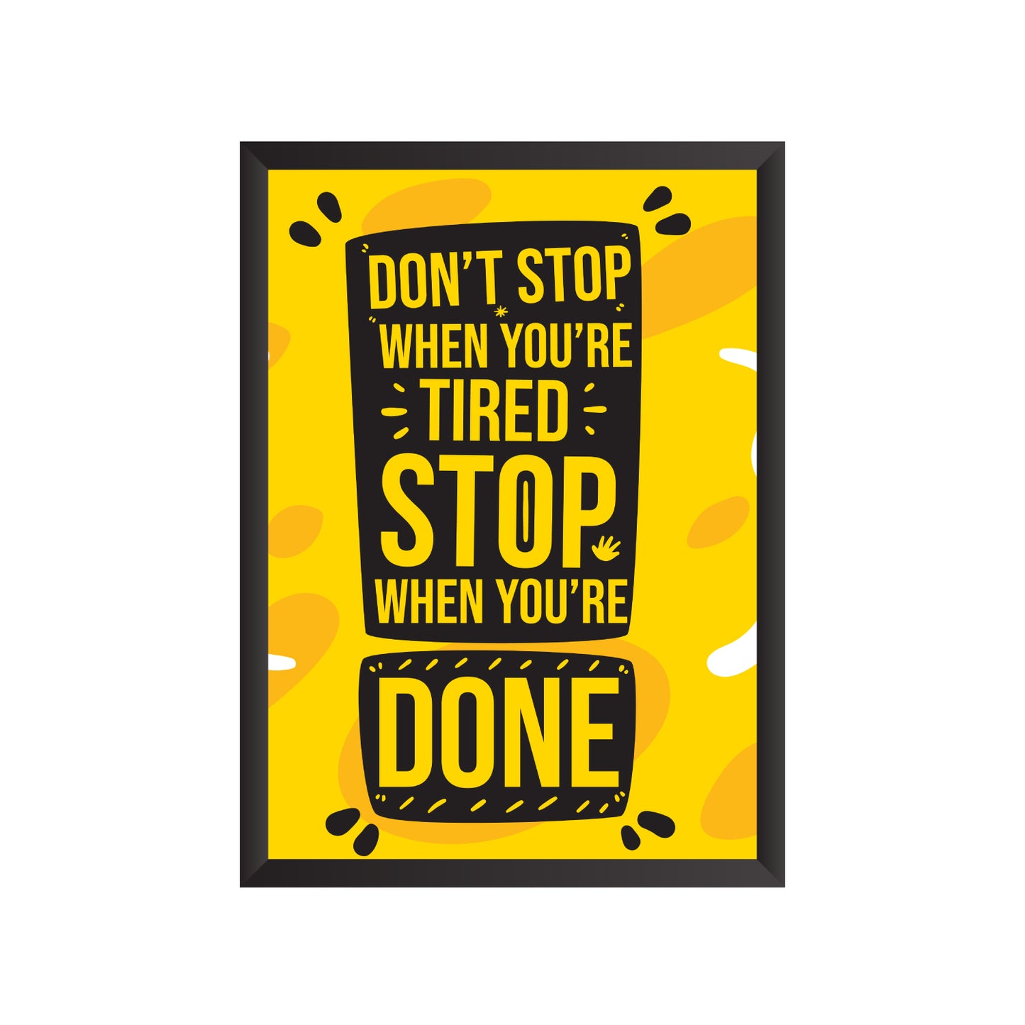 Stop when you are Done Wall Frame | PF034