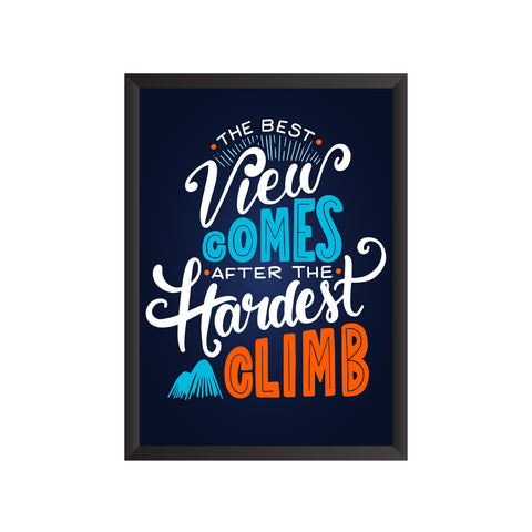 Best View Comes From Hardest Climb Wall Frame | PF045