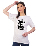 Born To Rule Cotton T-shirt | T037