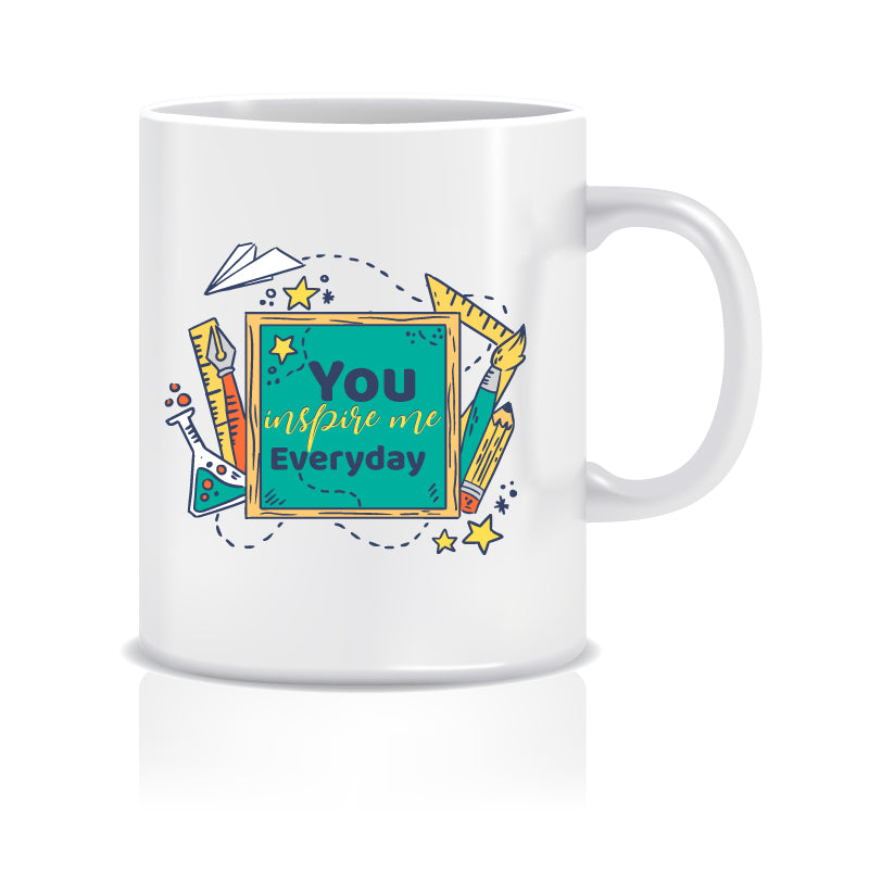 You Inspire Everyday Ceramic Coffee Mug - ed1504