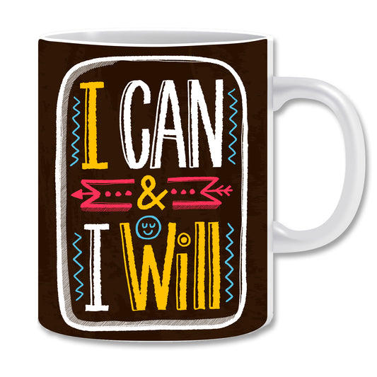 I Can & I Will Ceramic Coffee Mug -  ED1496