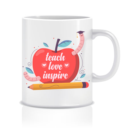Teach Love Inspire Ceramic Coffee Mug | ED1502