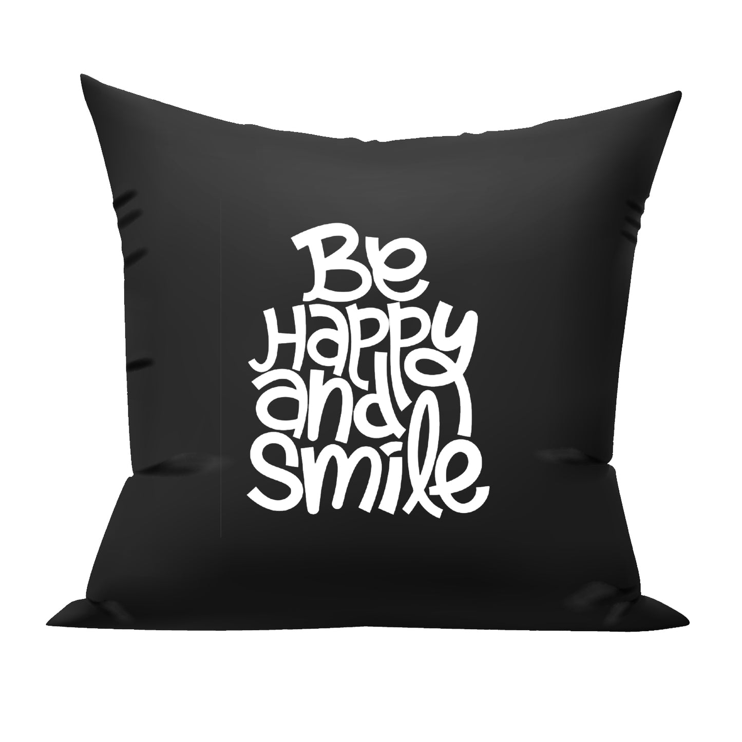 Be happy and smile cushion