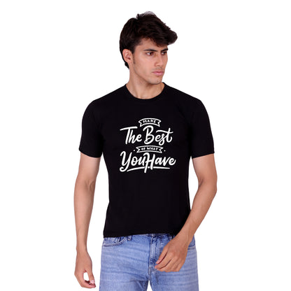 Make the best of what you have cotton T-shirt | T004