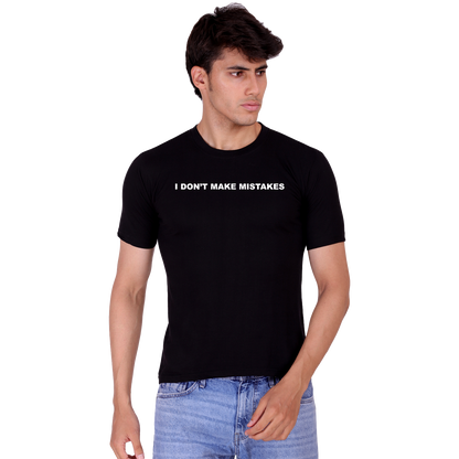 I don't make mistakes cotton T-shirt | T123