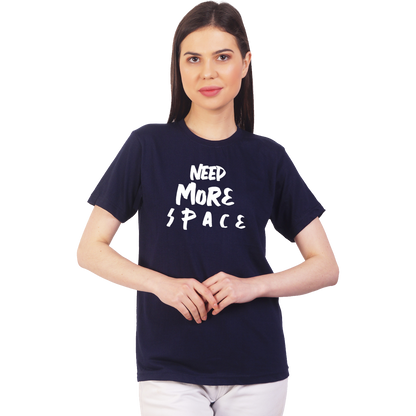 Need More Space  Cotton T-shirt | T048