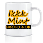 Ikk Mint Chaa Pi Lain De Printed Ceramic Tea Coffee Mug ED100