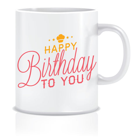 Happy Birthday Printed Coffee Mug  ED645