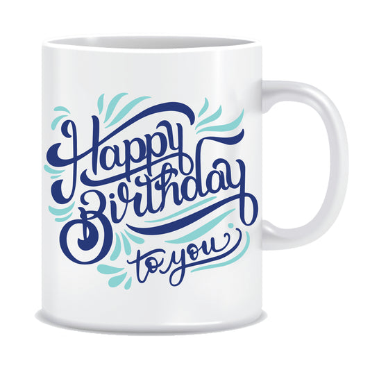 Happy Birthday Printed Coffee Mug  ED649