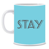 Stay Weird Ceramic Coffee Mug ED922