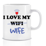 I Love My Wife Ceramic Coffee Mug | ED1358