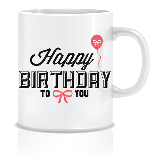 Happy Birthday Printed Coffee Mug  ED646