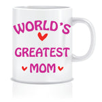 World's greatest Mom Coffee Mug | ED632