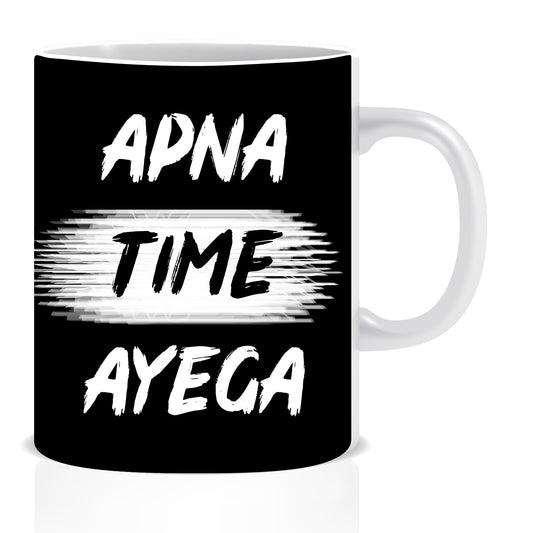 apna time ayega coffee mug