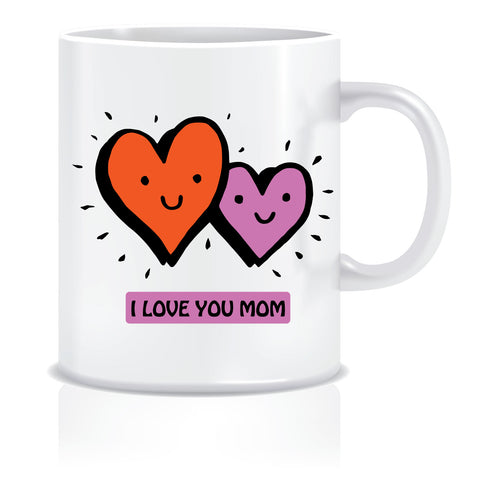 I Love you Mom Coffee Mug | ED631