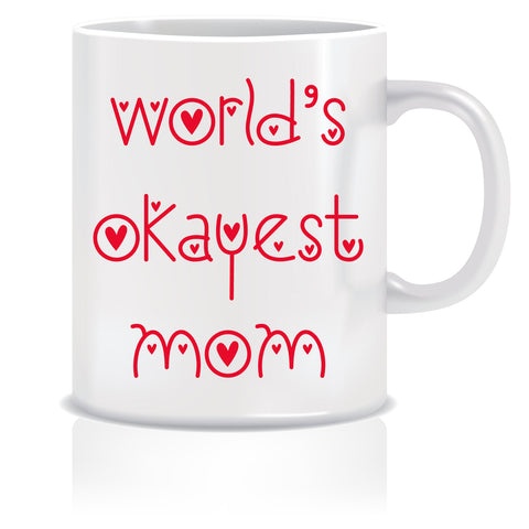 World's okayest Mom Coffee Mug | ED626