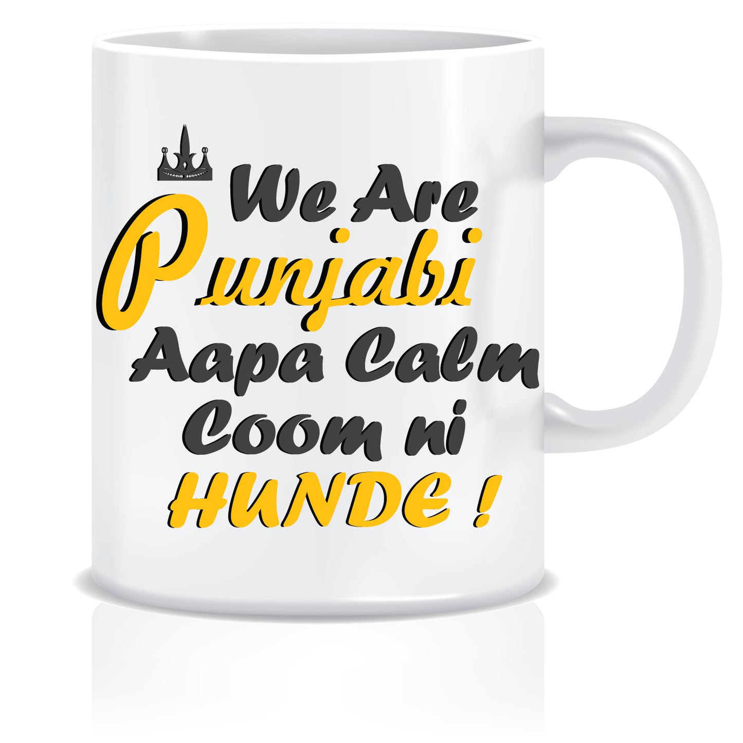 Punjabi Calm Coom ni Honde Printed Ceramic Coffee Tea Mug ED127