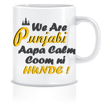 Punjabi Calm Coom ni Honde Printed Ceramic Coffee Tea Mug ED127