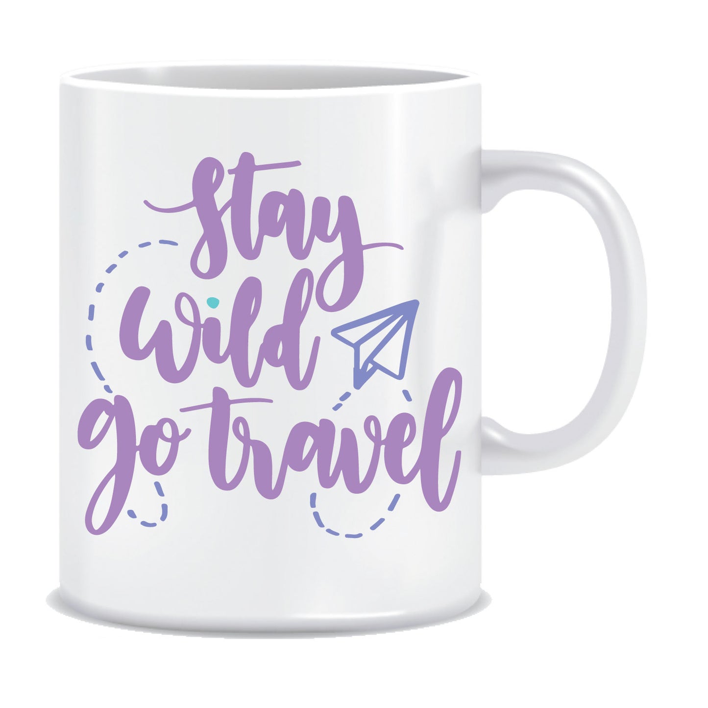 Stay Wild go Travel Printed Ceramic Coffee Mug ED077