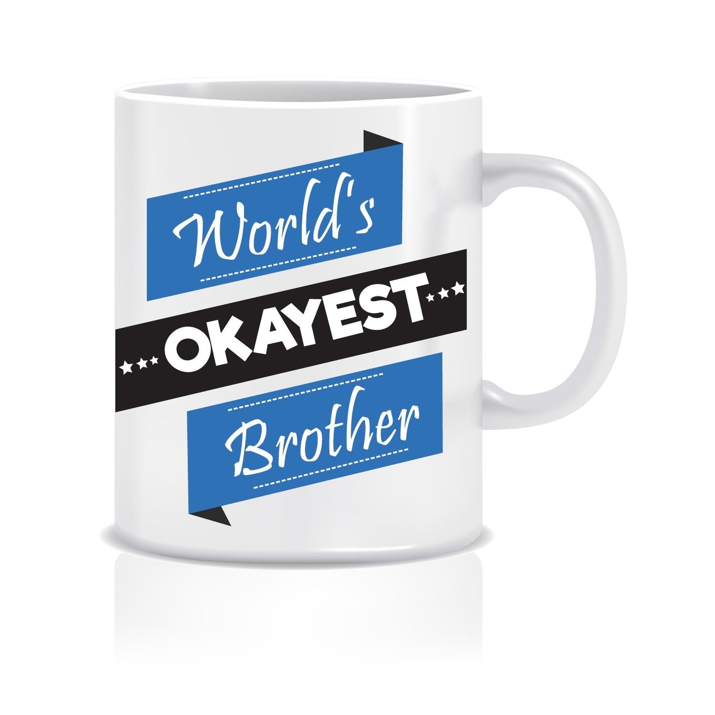 World's Okayest Brother Ceramic Coffee Mug ED004