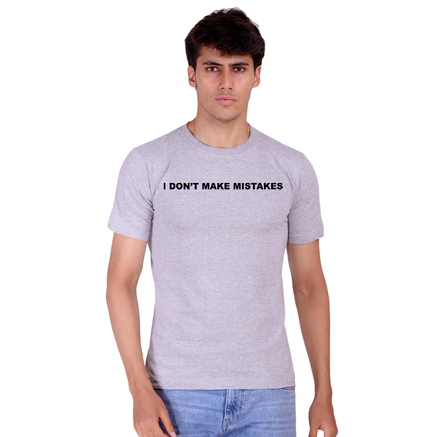 I don't make mistakes cotton T-shirt | T123