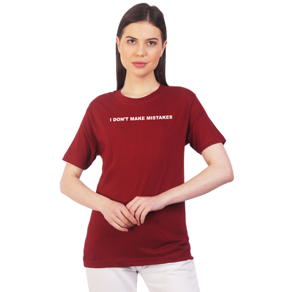 I don't make mistakes cotton T-shirt | T123