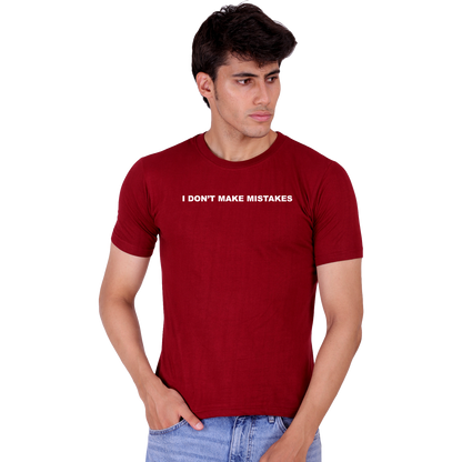 I don't make mistakes cotton T-shirt | T123