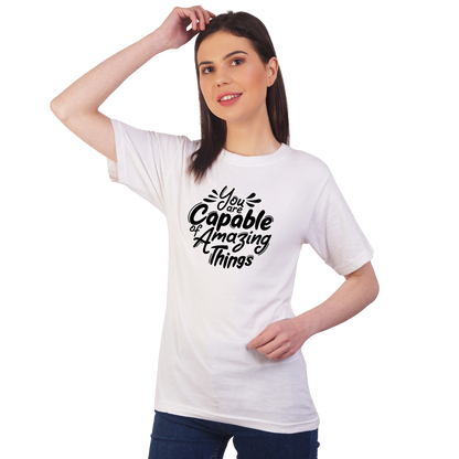 You are Capable of Amazing Things cotton T-shirt | T091